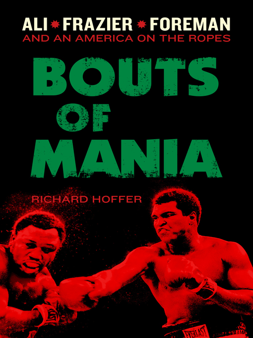 Title details for Bouts of Mania by Richard Hoffer - Available